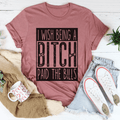 I Wish Being A Btch Paid The Bills Tee-0